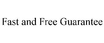 FAST + FREE GUARANTEE