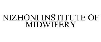 NIZHONI INSTITUTE OF MIDWIFERY