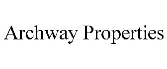 ARCHWAY PROPERTIES