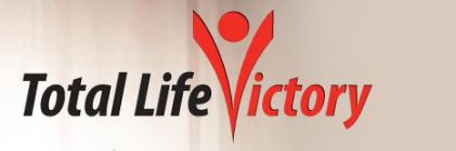 TOTAL LIFE VICTORY