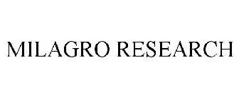 MILAGRO RESEARCH