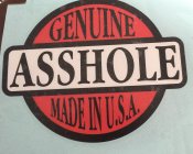 GENUINE ASSHOLE MADE IN U.S.A.