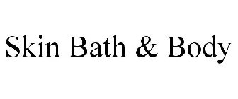 SKIN BATH & BODY