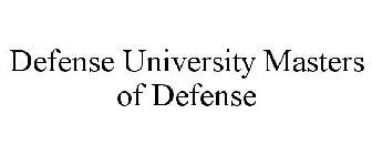 DEFENSE UNIVERSITY MASTERS OF DEFENSE