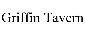 GRIFFIN TAVERN