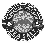 HAWAIIAN VOLCANO SEA SALT