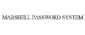 MARSHELL PASSWORD SYSTEM