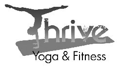 THRIVE YOGA & FITNESS