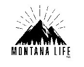 MONTANA LIFE USA