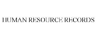 HUMAN RESOURCE RECORDS