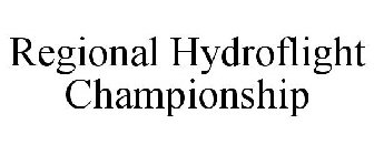 REGIONAL HYDROFLIGHT CHAMPIONSHIP