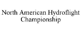 NORTH AMERICAN HYDROFLIGHT CHAMPIONSHIP