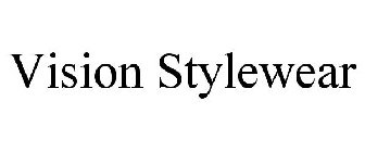 VISION STYLEWEAR