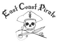 EAST COAST PIRATE