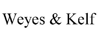 WEYES & KELF