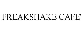 FREAKSHAKE CAFE'