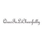 QIAOFULICHEERFULLY