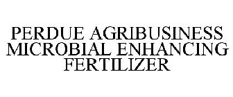 PERDUE AGRIBUSINESS MICROBIAL ENHANCING FERTILIZER