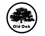 OLD OAK