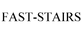 FAST-STAIRS