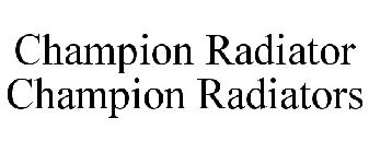 CHAMPION RADIATOR