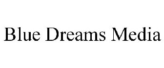 BLUE DREAMS MEDIA