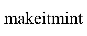 MAKEITMINT