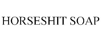 HORSESHIT SOAP