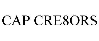 CAP CRE8ORS