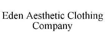 EDEN AESTHETIC CLOTHING COMPANY