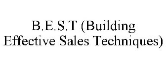 B.E.S.T (BUILDING EFFECTIVE SALES TECHNIQUES)