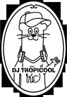 DJ TROPICOOL