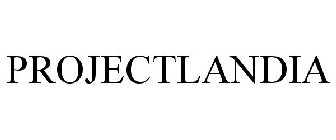 PROJECTLANDIA