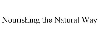NOURISHING THE NATURAL WAY