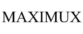 MAXIMUX