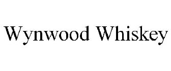 WYNWOOD WHISKEY