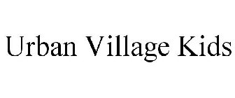 URBAN VILLAGE KIDS