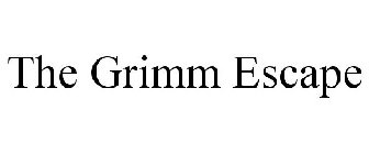 THE GRIMM ESCAPE