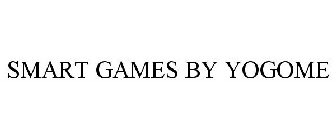 SMART GAMES BY YOGOME