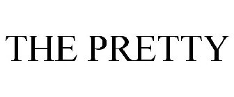 THE PRETTY