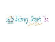 SKINNY START TEA JUST START