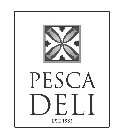 PESCA DELI EST. 1983