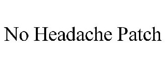 NO HEADACHE PATCH