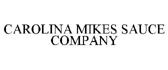 CAROLINA MIKES SAUCE COMPANY