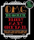 OMG THE COMPLETE BLOODY MARY COCKTAIL