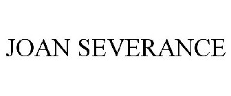 JOAN SEVERANCE