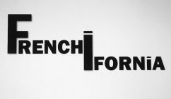 FRENCHIFORNIA