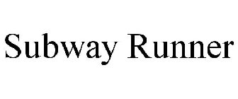 SUBWAY RUNNER
