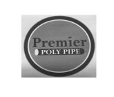 PREMIER POLY PIPE