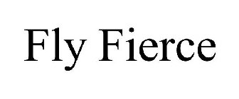 FLY FIERCE